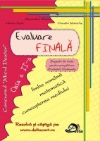 Evaluare finala clasa a II-a. Limba romana, Matematica, Cunoasterea mediului (editia 2010)