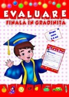 EVALUARE FINALA GRADINITA ani grupa