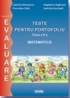 Evaluare matematica Teste pentru portofoliu