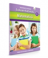 Evaluare Nationala. Matematica - clasa a IV-a