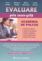 Evaluare prin teste grila Admitere