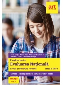 Evaluarea nationala. Limba si literatura romana - Clasa a VIII-a