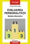 Evaluarea personalitatii. Modele alternative