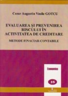 Evaluarea prevenirea riscului activitatea creditare