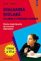 Evaluarea scolara limba literatura romana