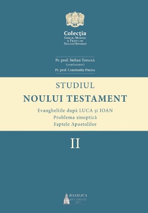 Evangheliile după Luca şi Ioan : Problema sinoptică,Faptele Apostolilor - Vol. 2 (Set of:001838201Vol. 2)