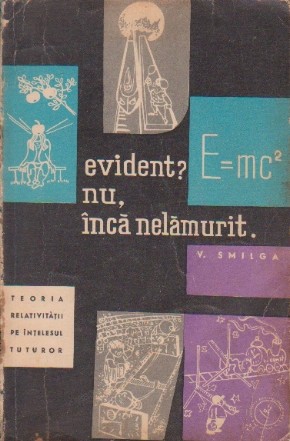 Evident? Nu, inca Nelamurit. - Teoria relativitatii pe intelesul tuturor