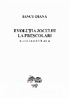 Evoluţia jocului preşcolari lucrare în