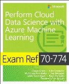 Exam Ref 70-774 Perform Cloud Data