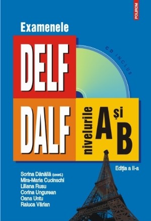 Examenele DELF/DALF, nivelurile A și B