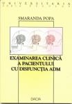 Examinarea clinica a pacientului cu disfunctia ADM