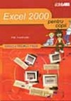 EXCEL 2000 ... PENTRU COPII