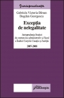 Exceptia de nelegalitate 2007-2008  - Jurisprudenta secţiei de contencios administrativ si fiscal a Inaltei Curti de Casatie si Justitie