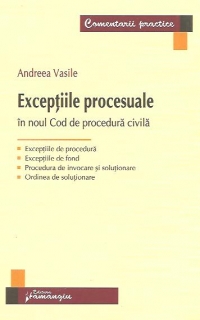 Exceptiile procesuale in noul Cod de procedura civila