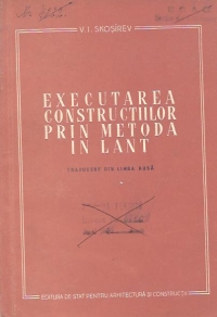 Executarea constructiilor prin metoda in lant (Traducere din limba rusa)