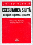 Executarea    Silita - culegere de practica judiciara