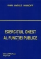 Exercitiul onest functiei publice