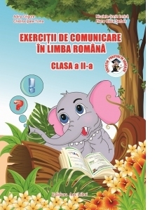 Exercitii de comunicare in limba romana - Clasa a II-a