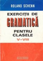 Exercitii de gramatica pentru clasele V-VIII