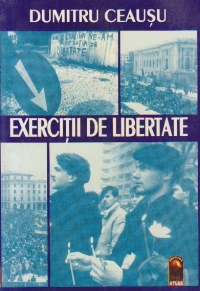 Exercitii de libertate