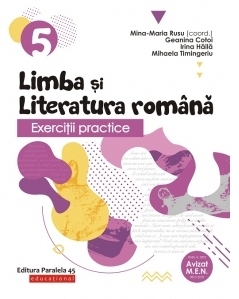 Exercitii practice de limba si literatura romana. Caiet de lucru. Clasa a V-a (anul scolar 2019-2020)