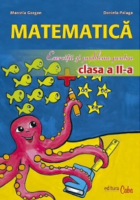 EXERCITII SI PROBLEME DE MATEMATICA PENTRU CLASA a II-a