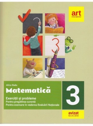 Exercitii si probleme de matematica. Clasa a III-a (plus portofoliu de evaluare). Pentru pregatirea curenta. Pentru exersare in vederea Evaluarii Nationale