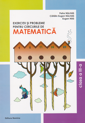 Exercitii si probleme pentru cercurile de matematica - Clasa a III-a