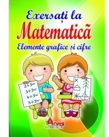 Exersati la Matematica - Elemente grafice si cifre