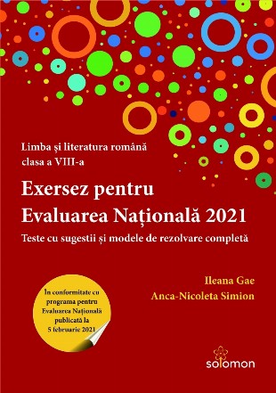 Exersez pentru Evaluarea Naţională 2021 : teste cu sugestii şi modele de rezolvare completă