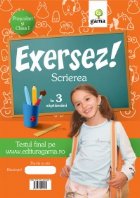 Exersez! Scrierea (prescolari si clasa I)