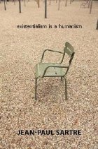 Existentialism Humanism