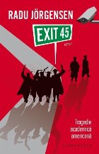 Exit Tragedie academica americana