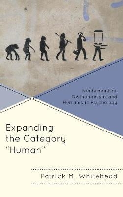 Expanding the Category Human