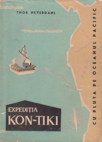 Expeditia Kon-Tiki - Cu pluta pe Oceanul Pacific