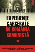 Experiențe carcerale în România comunistă