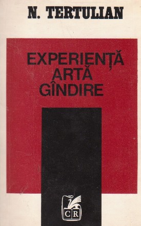 Experienta, arta, gindire