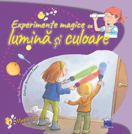 Experimente magice cu lumina si culoare