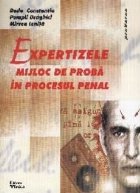 Expertizele Mijloc Proba Procesul Penal