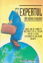 Expertul din afara orasului si alte 20 de principii recunoscute ale celor mai de succes constructori de retea 