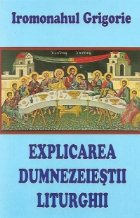 Explicarea Dumnezeiestii Liturghii