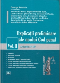 Explicatii preliminare ale noului Cod penal. Vol. II - Articolele 53-187