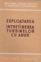 Exploatarea intretinerea turbinelor abur