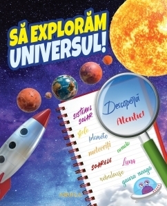 Sa exploram universul