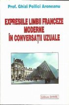 Expresiile limbii franceze moderne conversatii