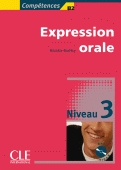 Expression orale (Niveau 3) (avec cd audio)