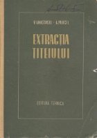 Extractia titeiului