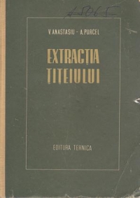 Extractia titeiului