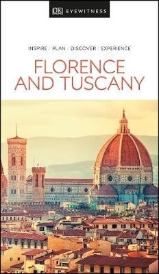 DK Eyewitness Travel Guide Florence and Tuscany