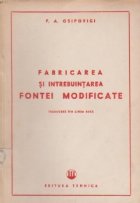 Fabricarea si intrebuintarea fontei modificate (Traducere din limba rusa)